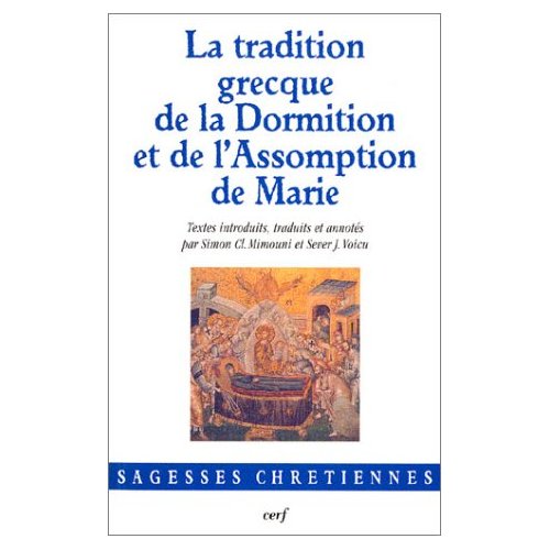 LA TRADITION GRECQUE DE LA DORMITION ET DE L'ASSOMPTION DE MARIE