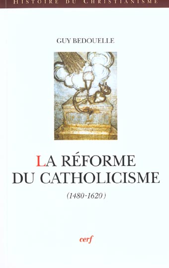 LA REFORME DU CATHOLICISME