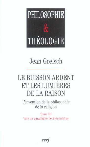 LE BUISSON ARDENT ET LES LUMIERES DE LA RAISON, 3