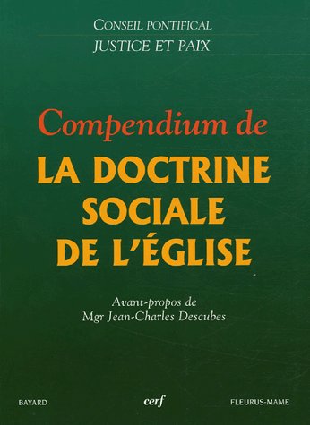 COMPENDIUM DE LA DOCTRINE SOCIALE DE L'EGLISE