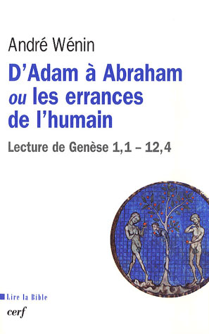 D'ADAM A ABRAHAM OU LES ERRANCES DE L'HUMAIN