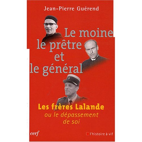 LE MOINE, LE PRETRE ET LE GENERAL