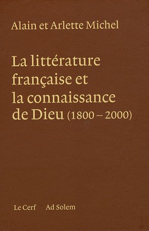 LA LITTERATURE FRANCAISE ET LA CONNAISSANCE DE DIEU