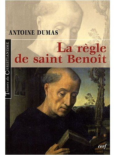 LA REGLE DE SAINT BENOIT