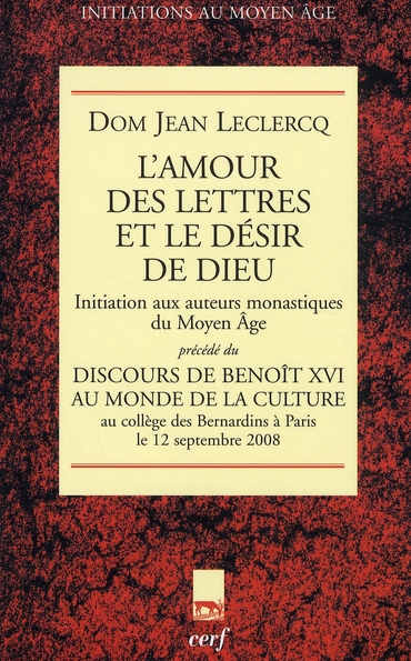 L'AMOUR DES LETTRES ET LE DESIR DE DIEU