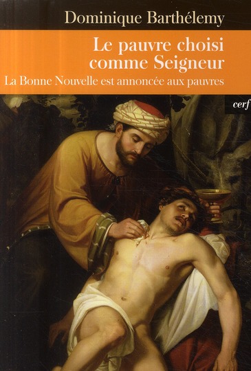 LE PAUVRE CHOISI COMME SEIGNEUR