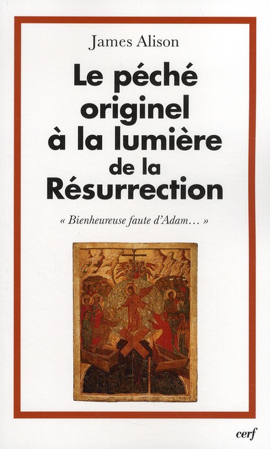 LE PECHE ORIGINEL A LA LUMIERE DE LA RESURRECTION