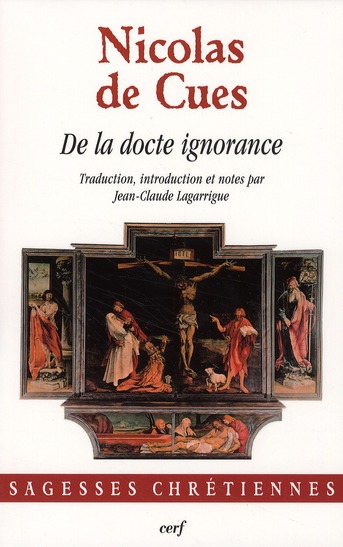 DE LA DOCTE IGNORANCE DE LA DOCTE IGNORANCE