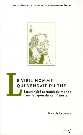 LE VIEIL HOMME QUI VENDAIT DU THE