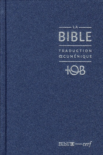 LA BIBLE - TRADUCTION OECUMENIQUE - NOTES ESSENTIELLES, BALACRON BLEU NUIT