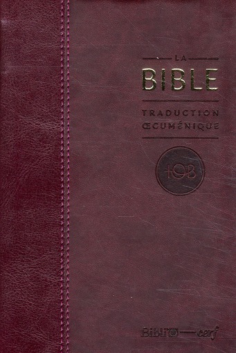LA BIBLE - TRADUCTION OECUMENIQUE. SIMILICUIR BORDEAUX