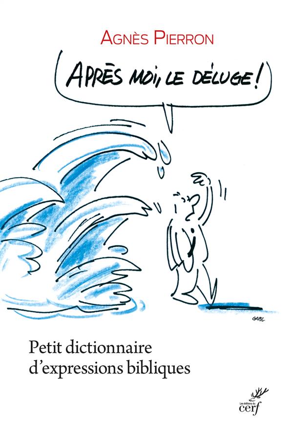 APRES MOI, LE DELUGE