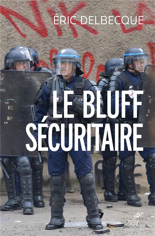 LE BLUFF SECURITAIRE