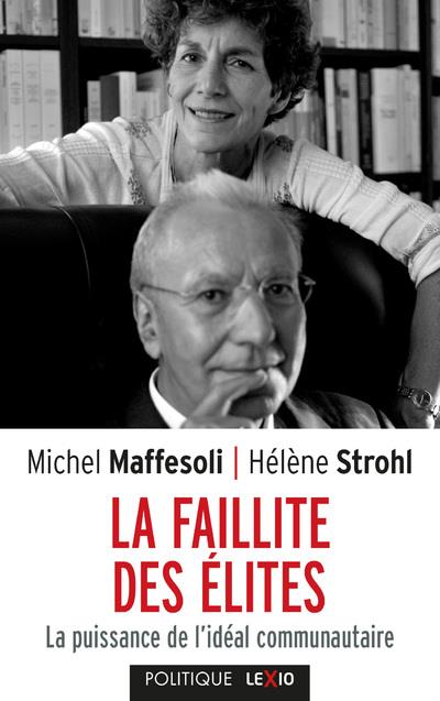 LA FAILLITE DES ELITES (POCHE)