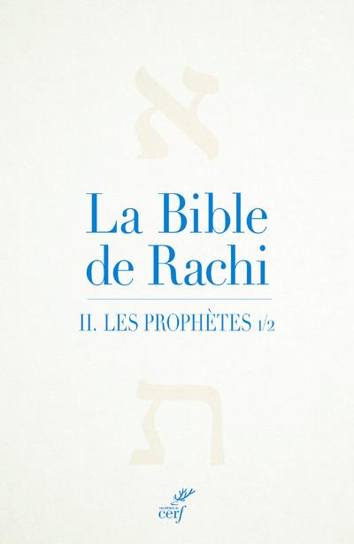 LA BIBLE DE RACHI - TOME 2 LES PROPHETES