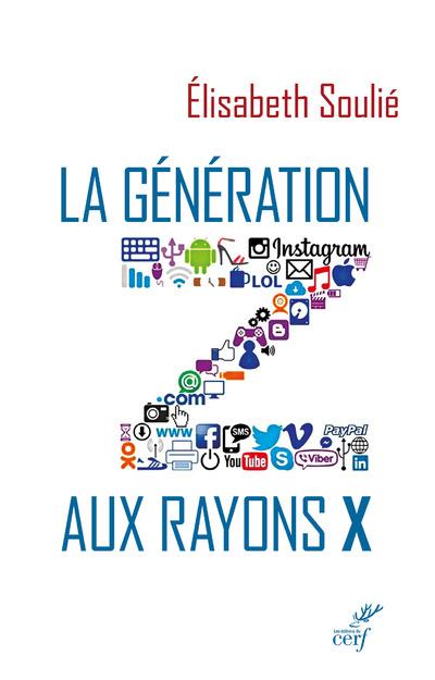 LA GENERATION Z AUX RAYONS X