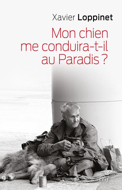 MON CHIEN ME CONDUIRA-T-IL AU PARADIS ?