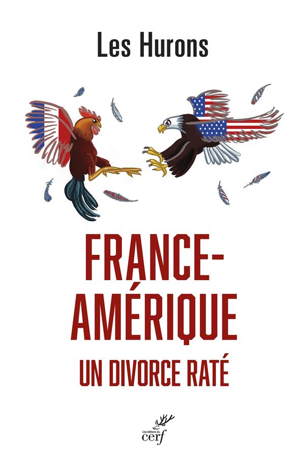 FRANCE-AMERIQUE, UN DIVORCE RATE