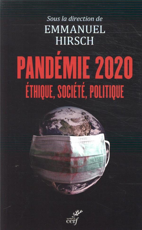 PANDEMIE 2020 - ETHIQUE, SOCIETE, POLITIQUE