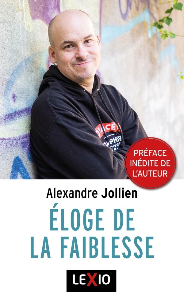 ELOGE DE LA FAIBLESSE