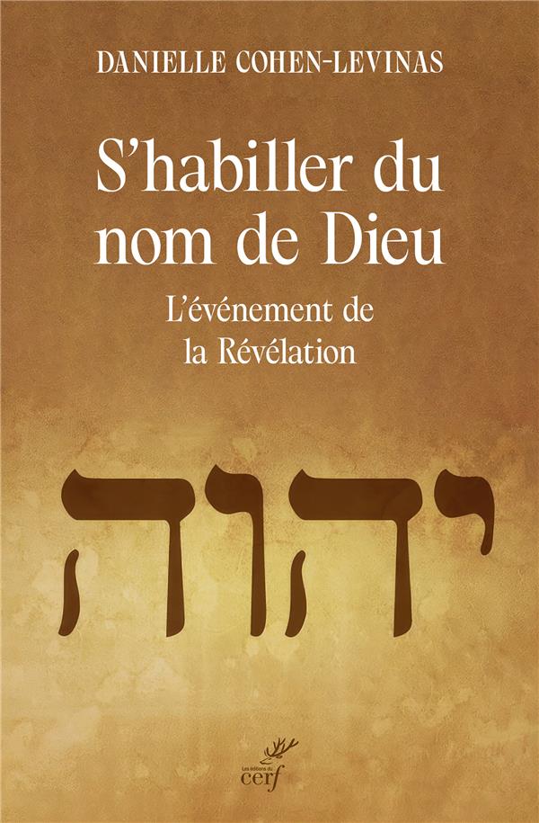 S'HABILLER DU NOM DE DIEU - L'EVENEMENT DE LA REVELATION