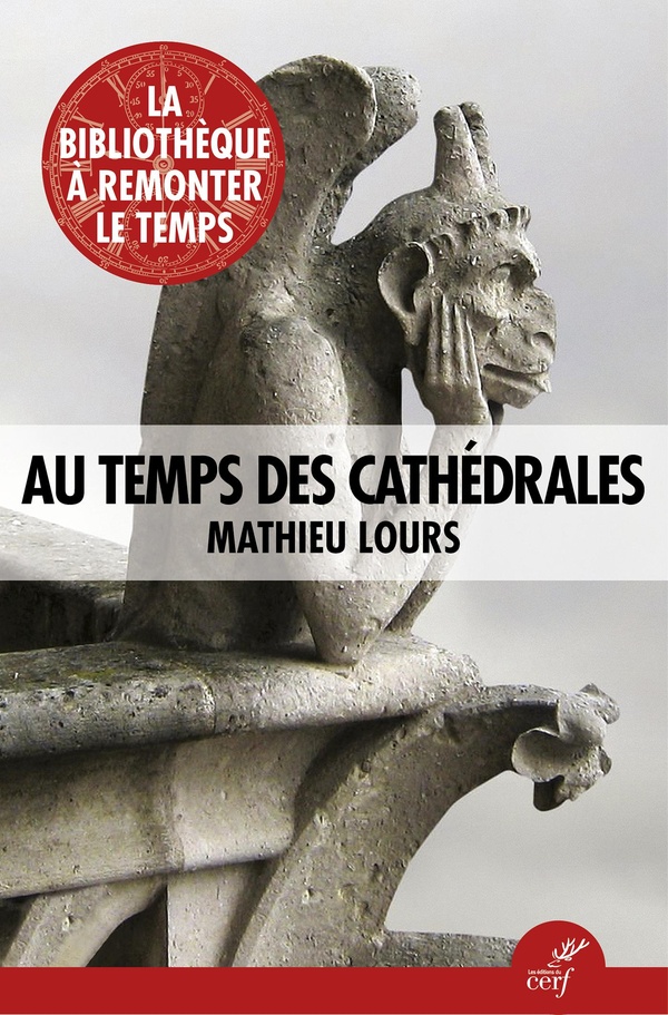 AU TEMPS DES CATHEDRALES