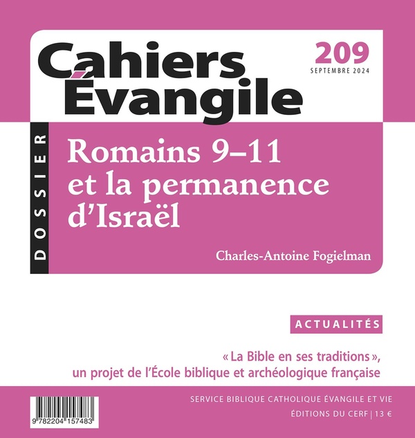 CAHIERS EVANGILE 209 - ROMAINS 9-11 ET LA PERMANENCE D'ISRAEL