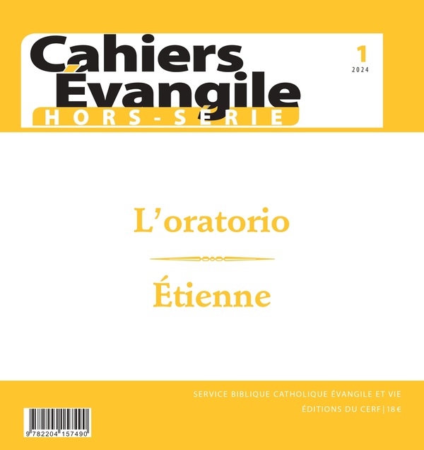 CAHIERS EVANGILE - HORS SERIE N 01 L'ORATORIO - ETIENNE