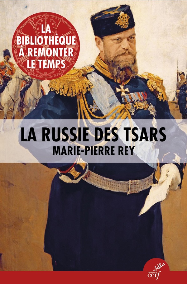 LA RUSSIE DES TSARS