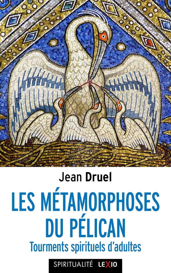 LES METAMORPHOSES DU PELICAN