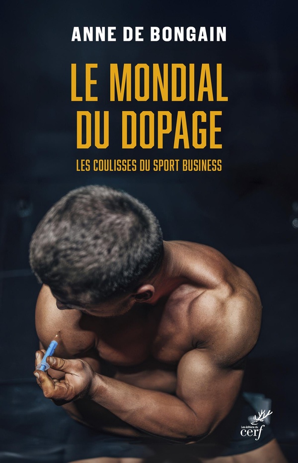 LE MONDIAL DU DOPAGE - LES COULISSES DU SPORT BUSINESS