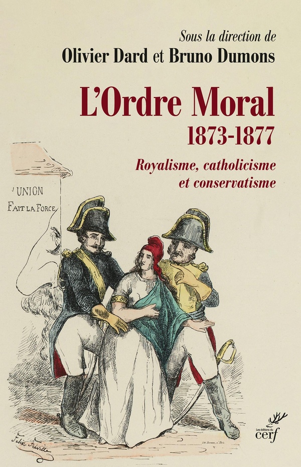 L'ORDRE MORAL (1873-1877) - ROYALISME, CATHOLICISME ET CONSERVATISME