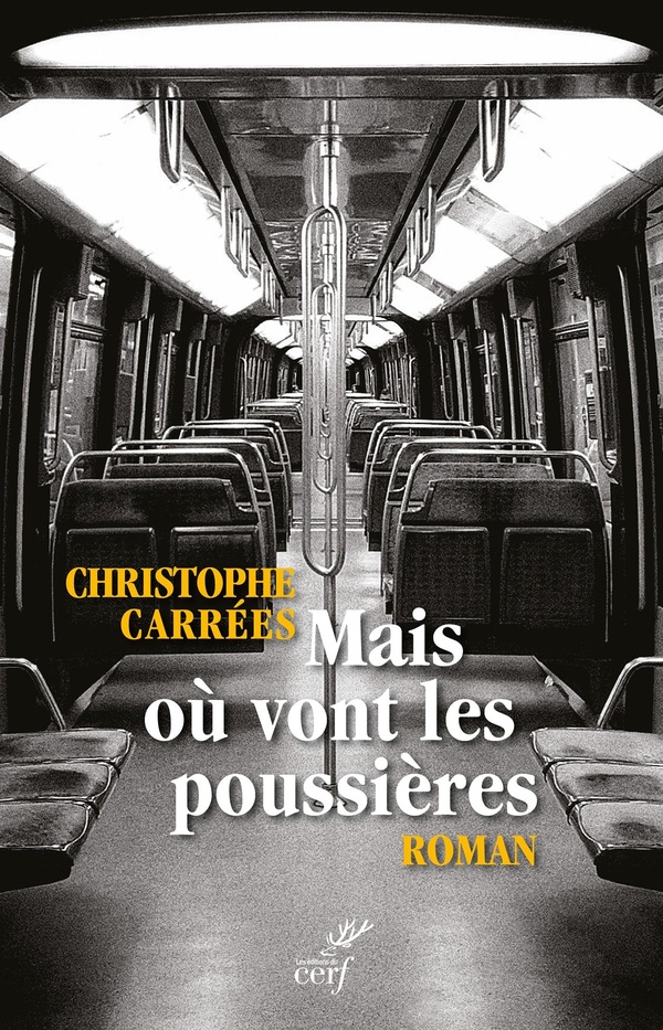 MAIS OU VONT LES POUSSIERES - ROMAN