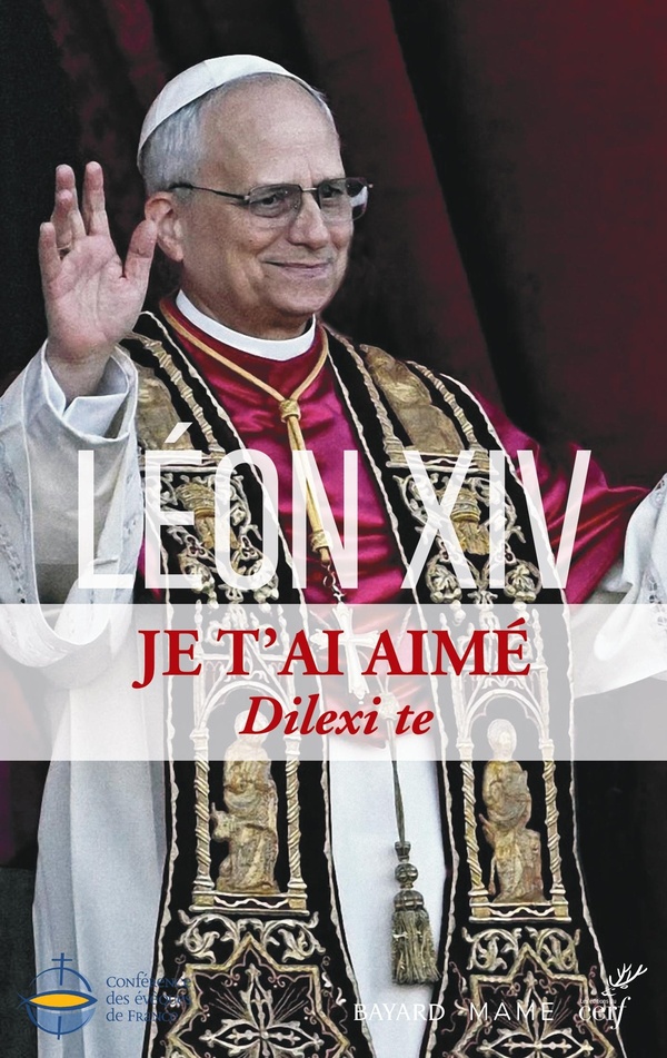 JE T'AI AIME - DILEXI TE - EXHORTATION APOSTOLIQUE