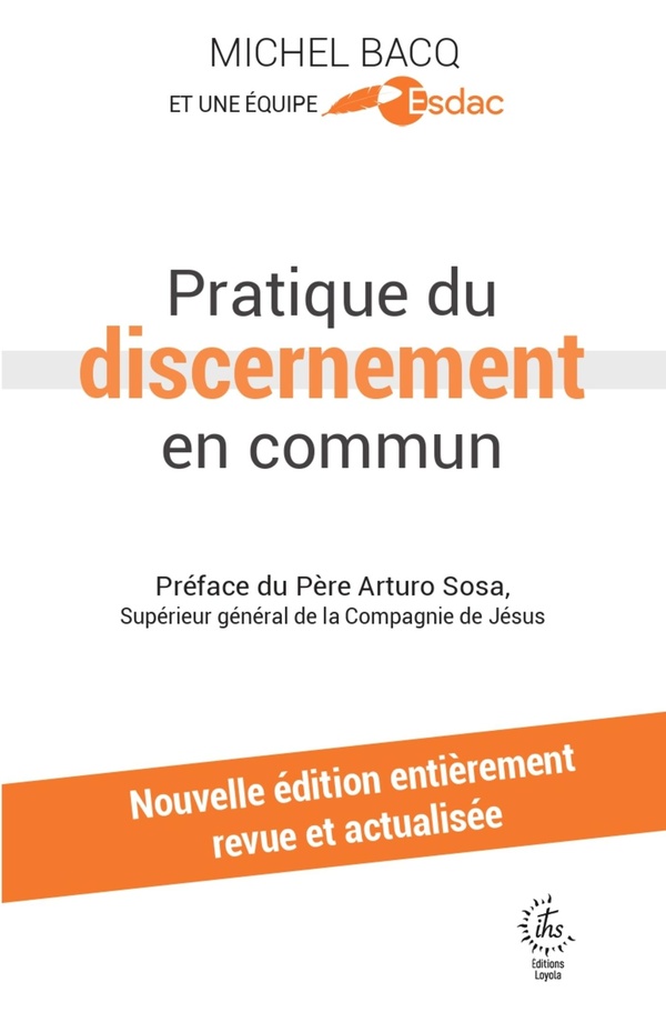 PRATIQUE DU DISCERNEMENT EN COMMUN