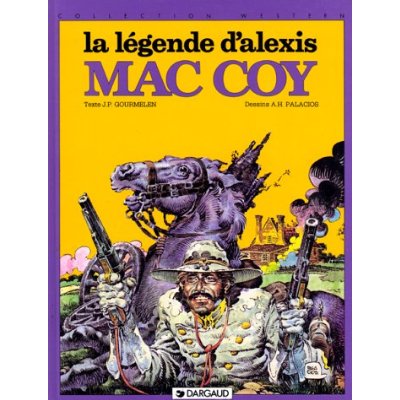 MAC COY - TOME 1 - LA LEGENDE D'ALEXIS MAC COY
