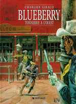 BLUEBERRY - TOME 2 - TONNERRE A L'OUEST