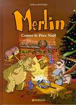 MERLIN - TOME 2 - MERLIN CONTRE LE PERE NOEL