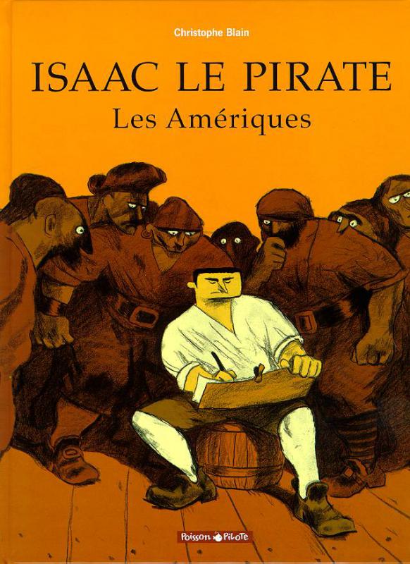 ISAAC LE PIRATE - TOME 1 - LES AMERIQUES
