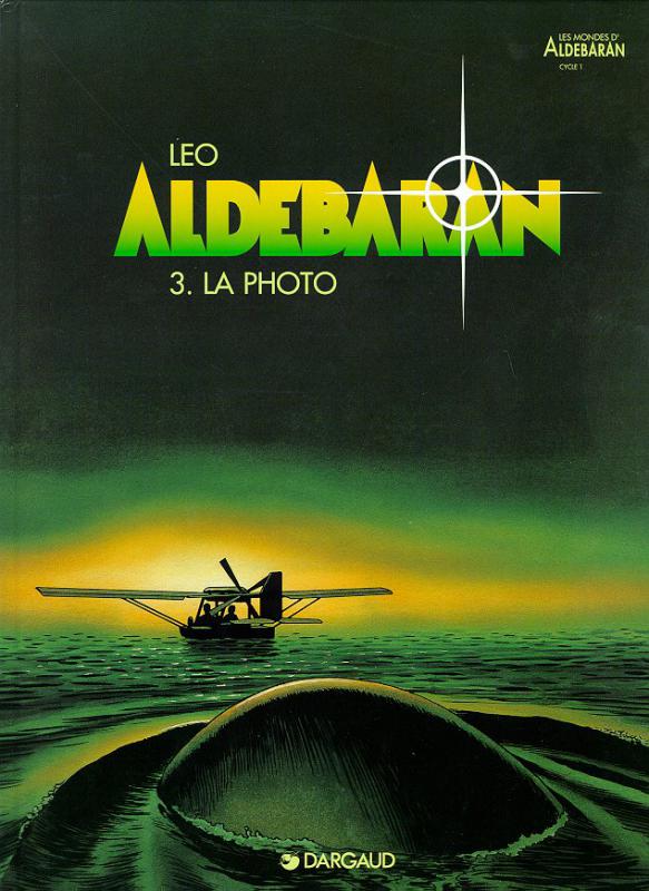 ALDEBARAN - TOME 3 - LA PHOTO