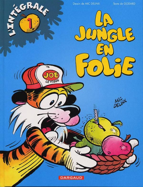 LA JUNGLE EN FOLIE - INTEGRALES - TOME 1 - LA JUNGLE EN FOLIE - INTEGRALE - TOME 1