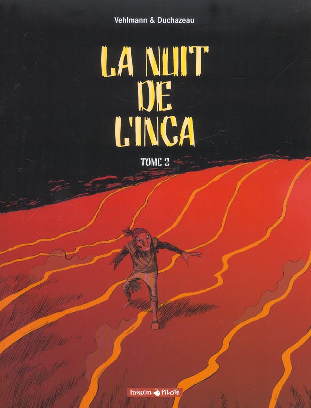 LA NUIT DE L'INCA - T02 - NUIT DE L'INCA (LA)