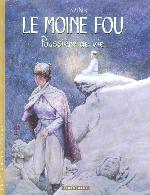 LE MOINE FOU - INTEGRALES - TOME 2 - POUSSIERE DE VIE