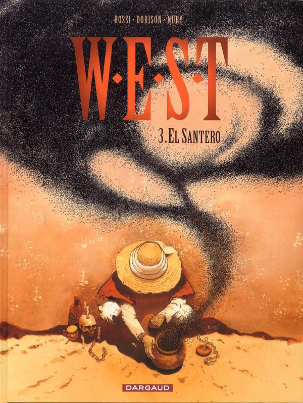 W.E.S.T. - TOME 3 - EL SANTERO
