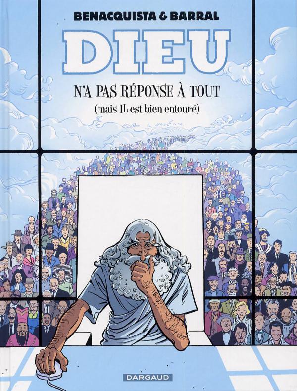 DIEU N'A PAS REPONSE A TOUT - TOME 1