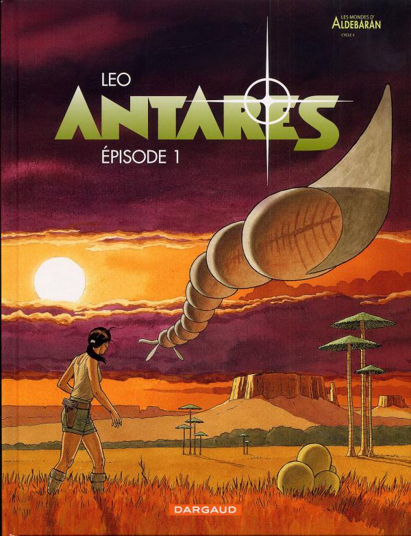 ANTARES - TOME 1 - EPISODE 1