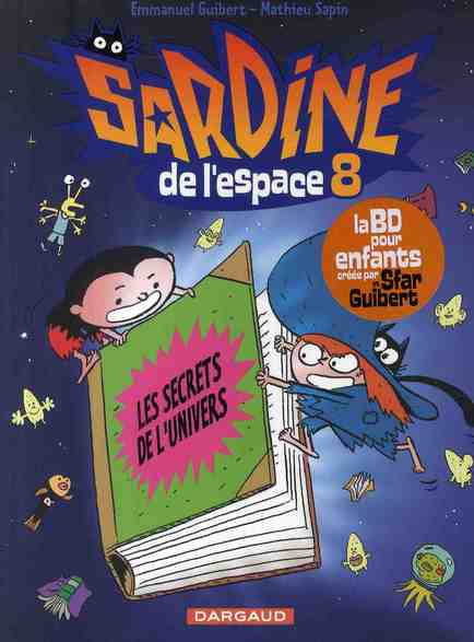 SARDINE DE L'ESPACE - TOME 8 - LES SECRETS DE L'UNIVERS