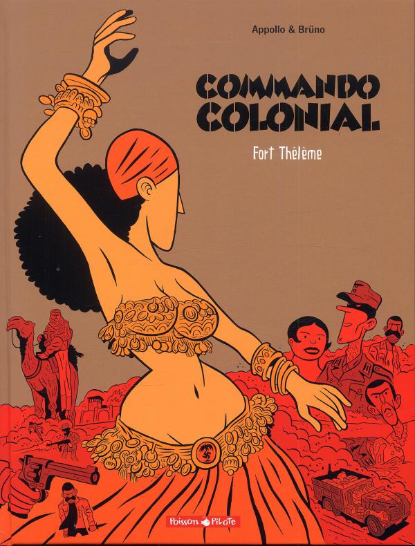 COMMANDO COLONIAL - TOME 3 - FORT THELEME