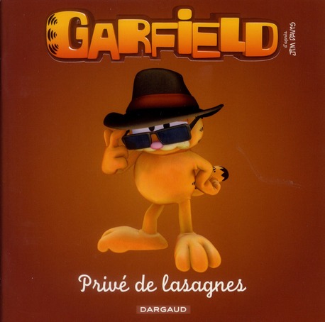 GARFIELD - PREMIERES LECTURES - TOME 6 - PRIVE DE LASAGNES