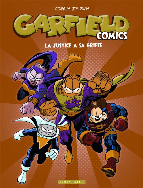 GARFIELD COMICS - TOME 3 - LA JUSTICE A SA GRIFFE